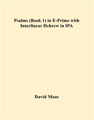Psalms (Book 1) in E-Prime with Interlinear Hebrew in IPA cover image