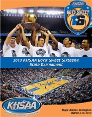2013 KHSAA Sweet Sixteen® Boys Basketball Championship Program cover image