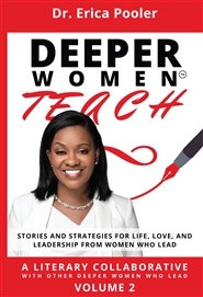 DEEPER Women Teach:  Stories and Strategies for Life, Love, and Leadership from Women Who Lead cover image