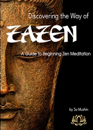 Discovering the Way of Zazen - A Guide to Beginning Zen Meditation cover image