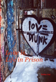 Love is, Life in Prison cover image