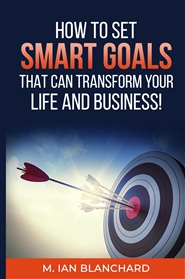 How to Set SMART Goals that can transform you life & Business cover image
