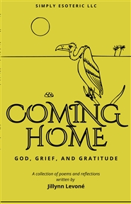 Coming Home: God, Grief, and Gratitude cover image