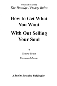 How to Get What You Want Without Selling Your Soul cover image