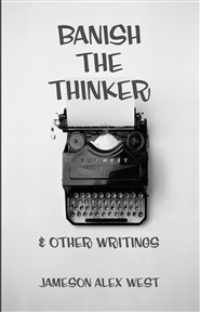 Banish the Thinker and other writings cover image