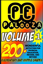 PEPALOOZA VOLUME 1 Wonderful Activities for Physical Education, Recess and Beyond cover image