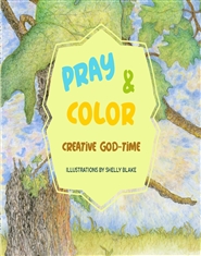 Pray & Color, Creative God-Time cover image
