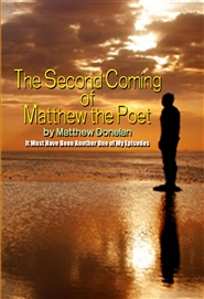 The Second Coming of Matthew the Poet cover image