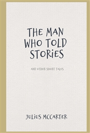 The Man Who Told Stories cover image