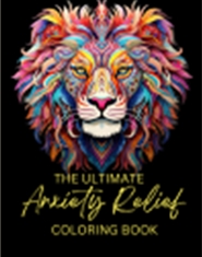 The Ultimate Anxiety Coloring Book and Journal cover image
