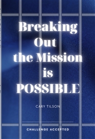 Breaking Out The Mission is Possible cover image