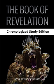The Book of Revelation / Chronologized Study Edition / King James Version cover image