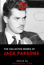 The Collected Works of Jack Parsons cover image