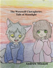 The Werewolf Clawaglories: Tails of Moonlight cover image