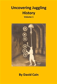 Uncovering Juggling History - Volume 1 cover image