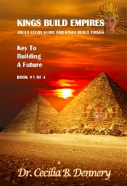 KINGS BUILD EMPIRES: Adult Study Guide#1 for "Kings Build Things" cover image