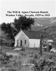 The Will & Agnes Clawson Ranch, Washoe Valley, Nevada, 1929 to 1943 cover image