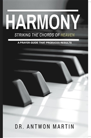Harmony: Striking The Chords of Heaven (Prayer Manual) cover image