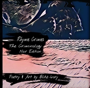 Rhyme Crimes: The Criminology, Noir Edition cover image