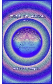 Força Do Astral BOOK 1 cover image