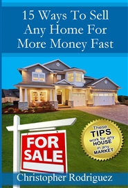 “15 Ways To Sell Any Home For More Money Fast” cover image