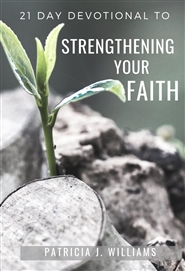 21 Day Devotional to Strenghtening Your Faith cover image