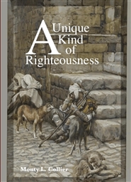 A Unique Kind Of Righteousness cover image