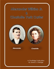Alexander Wilkins Jr. & Charlotte York Carter cover image