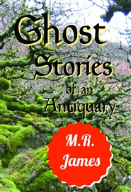 Ghost Stories of an Antiquary cover image