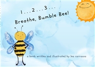 1...2...3... Breathe, Bumble Bee! cover image