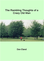 The Rambling Thoughts of a Crazy Old Man cover image