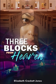 Three Blocks from Heaven cover image