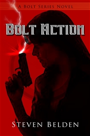 BOLT ACTION: A Bolt Series Novel #2 cover image