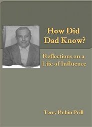 How Did Dad Know - Reflections on a Life of Influence cover image