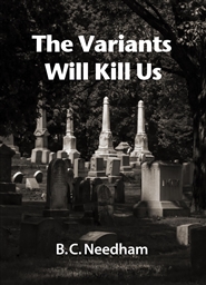 The Variants Will Kill Us cover image