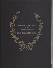Memorial Addresses of Pennsylvania Congressman John Geiser McHenry cover image