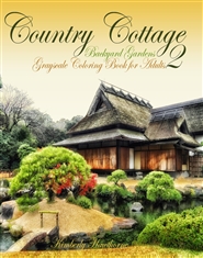 Country Cottage Backyard Gardens 2 Grayscale Adult Coloring Book cover image