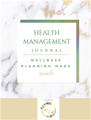 Health Management Journal : Wellness Planning Made Simple cover image