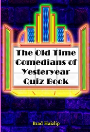 The Old Time Comedians of Yesteryear Quiz Book cover image