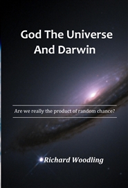 God, The Universe, and Darwin cover image