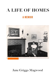 A LIFE OF HOMES

(color) cover image