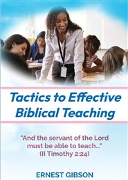 TACTICS TO EFFECTIVE BIBLICAL TEACHING  cover image