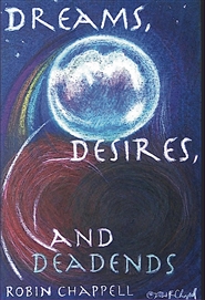 Dreams, Desires, And Dead Ends cover image