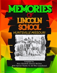 Memories of Lincoln Schoo cover image