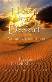 Notes from the Desert: A Canticle on Prayer cover image