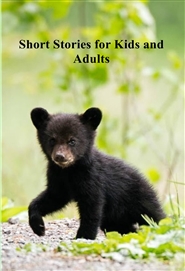 Short Stories for Kids and Adults cover image