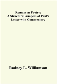 Romans as Poetry: A Poetic Analysis of Paul