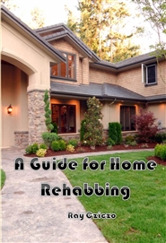 A Guide for Home Rehabbing cover image