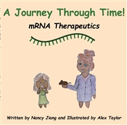 A Journey Through Time! mRNA Therapeutics cover image