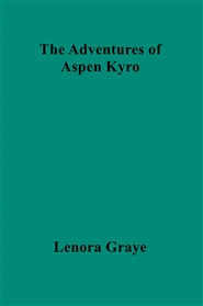 The Adventures of Aspen Kyro cover image